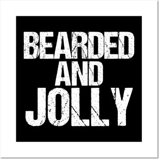 Funny Christmas Tshirt Bearded and Jolly Holiday Quote Posters and Art